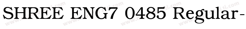 SHREE ENG7 0485 Regular字体转换